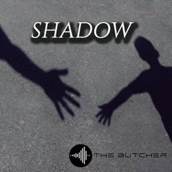 SHADOW (The Butcher)