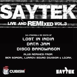 Saytek Live And Remixed Vol. 3