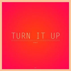 Turn It Up
