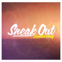 Sneak Out (Remixes)