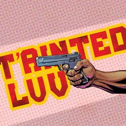 T'ainted Luv