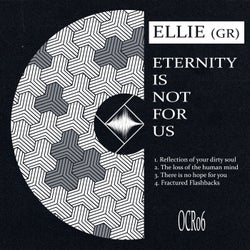 Eternity Is Not for Us