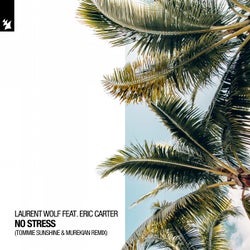 No Stress - Tommie Sunshine & MureKian Remix