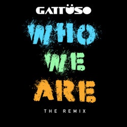 Who We Are (The Remix) (Extended Mix)