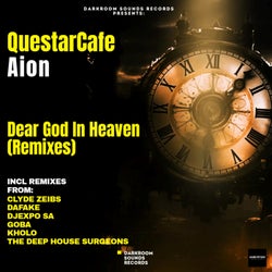 Dear God In Heaven (Remixes)