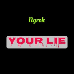 Your Lie