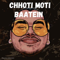 Chhoti Moti Baatein