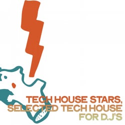 Tech House Stars (Selected Tech House for D.J's)