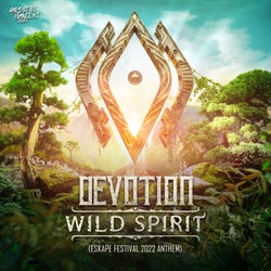 Wild Spirit (Extended) - Eskape festival 2022 Anthem