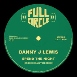 Spend The Night (feat. Dannielle Gaha) (Archie Hamilton Remix)