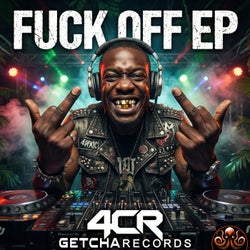 Fuck Off EP