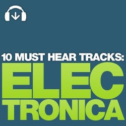 10 Must Hear Electronica Tracks - Week 35