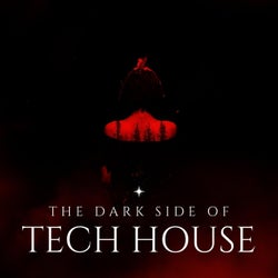 The Dark Side Of Tech House