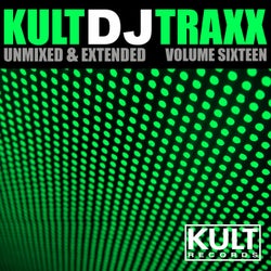 KULT DJ Traxx Volume 16