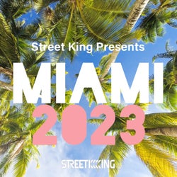 Street King Presents Miami 2023