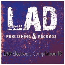 LAD Electronic Compilation 10