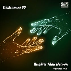 Brighter Than Heaven (Extended Mix)