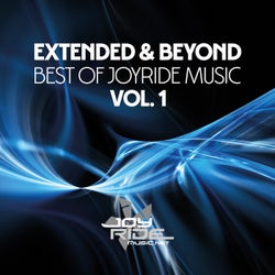 Extended & Beyond (Best of Joyride Music), Vol. 1