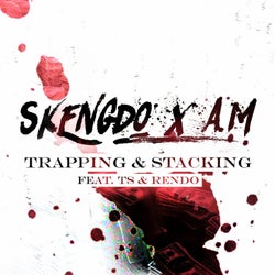 Trapping & Stacking (feat. TS, Rendo)