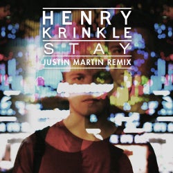 Stay - Justin Martin Remix