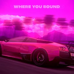 Where You Bound