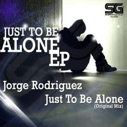 Just To Be Alone