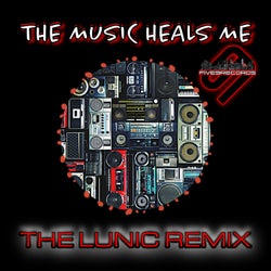 The Music Heals Me (LUNIC REMIX)