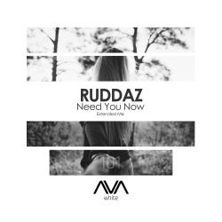 Ruddaz 'Need You Now' Chart