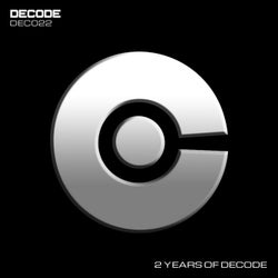 2 Years Of Decode