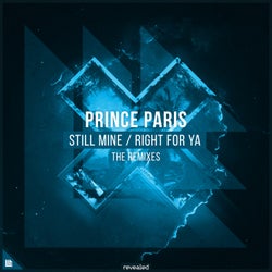 Still Mine / Right For Ya - The Remixes