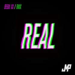 Real (Bebu XX Remix)