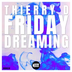 Friday Dreaming EP