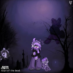 town of the dead.
