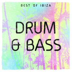 Best Of Ibiza: Drum & Bass