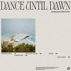 Dance Until Dawn