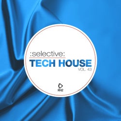 Selective: Tech House Vol. 43