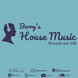 BERRY'S HOUSE MUSIC BROADCAST 018 CHART