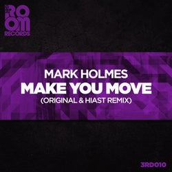 Make You Move (Original Mix & Hiast Remix)