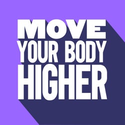 Move Your Body (Elevation)
