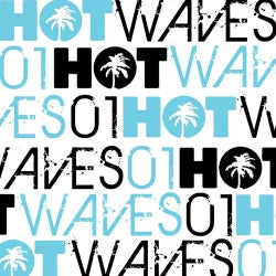 Hot Waves Volume One