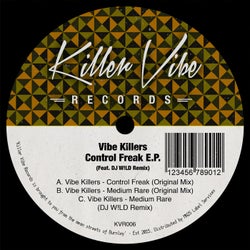 Control Freak EP (incl. DJ W!LD Remix)