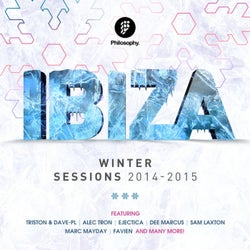 Ibiza Winter Sessions 2014 - 2015 (Best EDM Music: Electro, Bigroom, Big Room, Progressive)