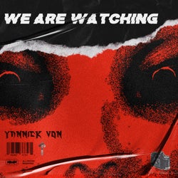 We Are Watching