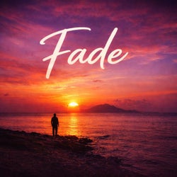 Fade