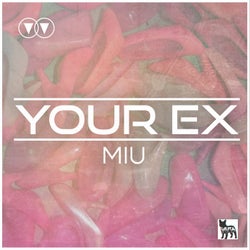 Your Ex