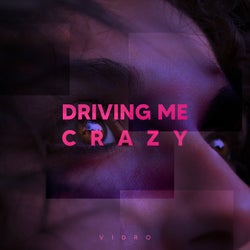 Driving Me Crazy