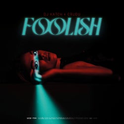 FOOLISH (Extended)
