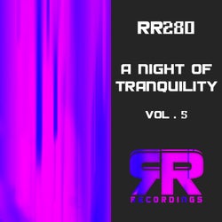 A Night of Tranquility, Vol. 5