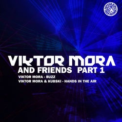 Viktor Mora And Friends (Part 1)