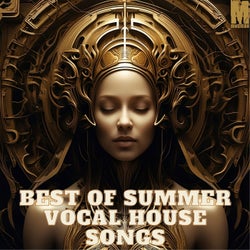 Best of Summer Vocal House Songs